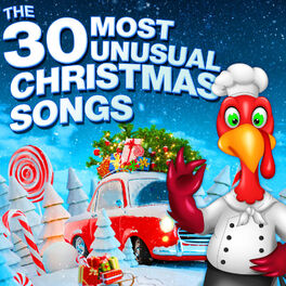 Album cover of The 30 Most Unusual Christmas Songs