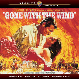 Album cover of Gone With the Wind (Original Motion Picture Soundtrack)