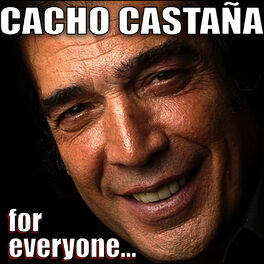 Album cover of Cacho Castaña for everyone...