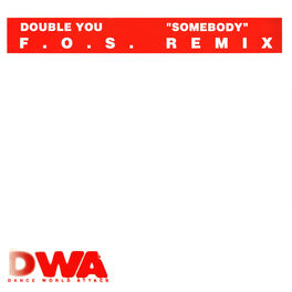 Album cover of Somebody F.O.S. Remix