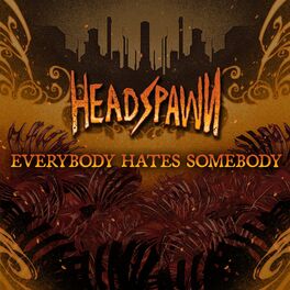 Album cover of Everybody Hates Somebody