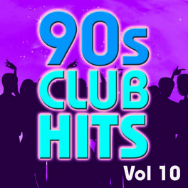Album cover of 90s Club Hits Vol.10