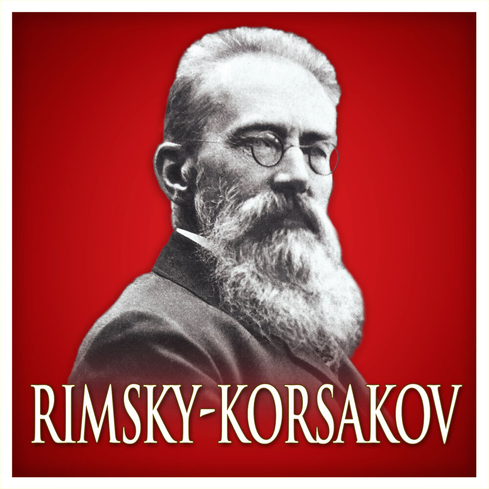 Произведения корсакова слушать. Nikolai Rimsky-Korsakov. Римский Корсаков млада.