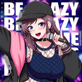 Album cover of Be Crazy For Me (Paripi Koumei: Ya Boy Kongming!)