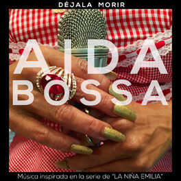 Album cover of Déjala Morir: Música Inspirada en la Serie de la Niña Emilia