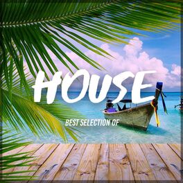 Album cover of Best Selection Of House