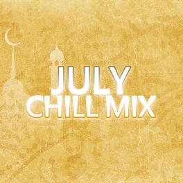 Album cover of July Chill Mix