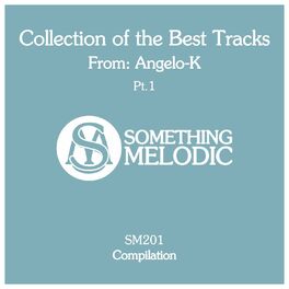 Album cover of Collection of the Best Tracks From: Angelo-K, Pt. 1