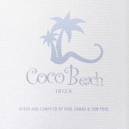 Album cover of Coco Beach Ibiza, Vol. 2 (Compiled By Paul Lomax & Tom Pool)