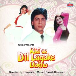 Album cover of Kisise Dil Laga Ke Dekho