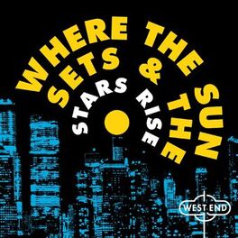Album cover of Where The Sun Sets & The Stars Rise