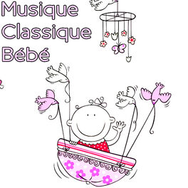 Album cover of Musique Classique Bébé