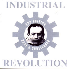Album cover of Industrial Revolution Third Edition: Rare & Unreleased