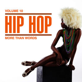 Album cover of Hip Hop: More Than Words, Vol. 10