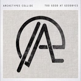 Album cover of Too Good At Goodbyes