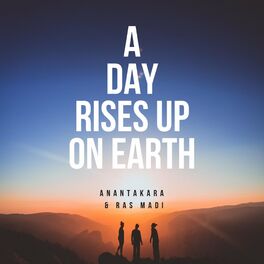 Album cover of A Day Rises Up On Earth (feat. Ras Madi)