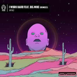 Album cover of I Work Hard (feat. Big Mike) (Remixes)