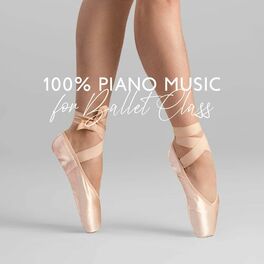 Album cover of 100% Piano Music for Ballet Class: Pas de Deux, Ultimate Ballet Music and Sweet Songs for Ballet Lessons
