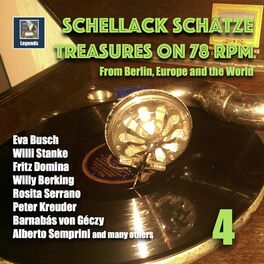 Album cover of Schellack Schätze: Treasures on 78 RPM from Berlin, Europe and the World, Vol. 4