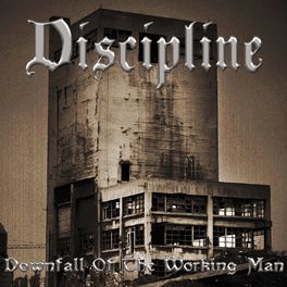 Album cover of Downfall of the Working Man