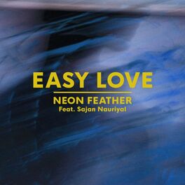 Album cover of Easy Love (feat. Sajan Nauriyal)