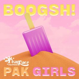 Album picture of BOOGSH! (Pak Girls Version)