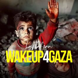 Album cover of La Tahzan: WAKEUP4GAZA