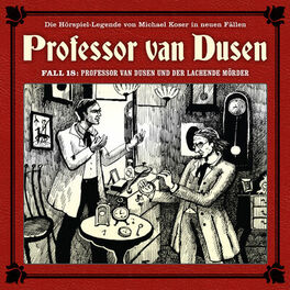 Album cover of Die neuen Fälle, Fall 18: Professor van Dusen und der lachende Mörder