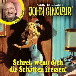 Album cover of Schrei, wenn dich die Schatten fressen! - John Sinclair - Promis lesen Sinclair (Ungekürzt)