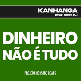 Album cover of Dinheiro Não é Tudo (feat. Boss Dj)