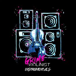 Album cover of The Grime Violinist Instrumentals