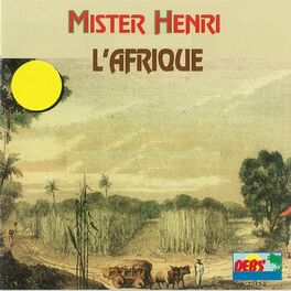 Album cover of Mister Henri (L'Afrique)
