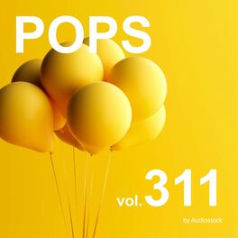 Album cover of POPS, Vol. 311 -Instrumental BGM- by Audiostock