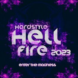 Album cover of Hardstyle Hellfire 2023 - Enter the Madness