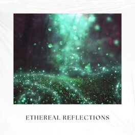 Album cover of Ethereal Reflections
