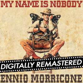 Album cover of My Name is Nobody (Original Motion Picture Soundtrack) - Remastered