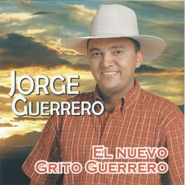 Album cover of El Nuevo Grito Guerrero
