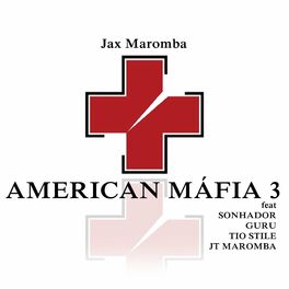Album cover of American Máfia 3