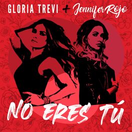 Album cover of NO ERES TÚ (feat. Gloria Trevi)