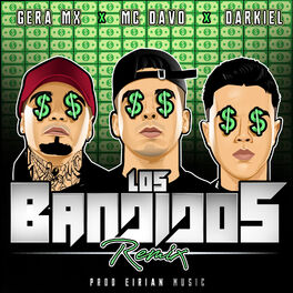 Album cover of Los Bandidos (feat. Gera MX & Darkiel) (Remix)