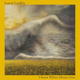 Album cover of I Know Where Silence Lives