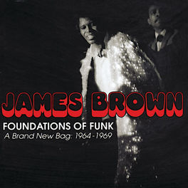 Album picture of Foundations Of Funk: A Brand New Bag: 1964-1969