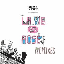 Album cover of La Vie En Rose Remixes