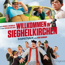 Album cover of Willkommen in Siegheilkirchen (Original Film-Soundtrack)