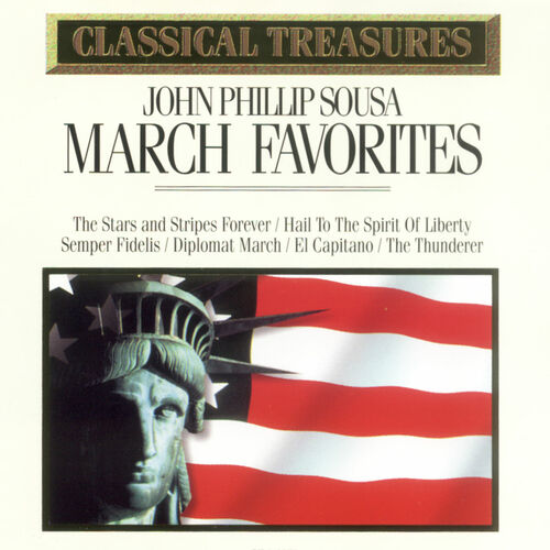 John Phillip Sousa - Classical Treasures - March Favorites: lyrics and ...