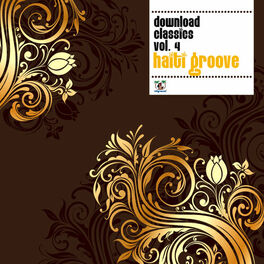 Album cover of Haiti Groove - Download Classics Vol. 4