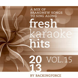 Album cover of Fresh Karaoke Hits - 2013 - Vol. 15