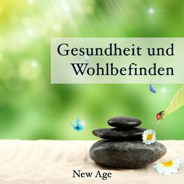 Album cover of Gesundheit und Wohlbefinden - New Age Instrumentalmusik