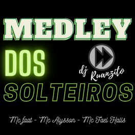 Album cover of Medley dos Solteiros