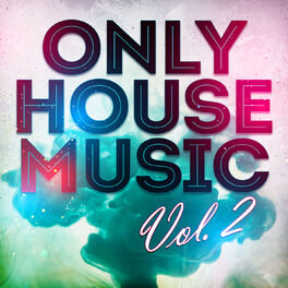 Album cover of Only House Music, Vol. 2
